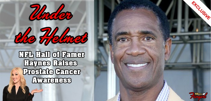 NFL Hall of Famer Haynes Raises Awareness About Prostate Cancer