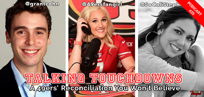 A 49ers’ Reconciliation You Won’t Believe [Podcast Ep 25]