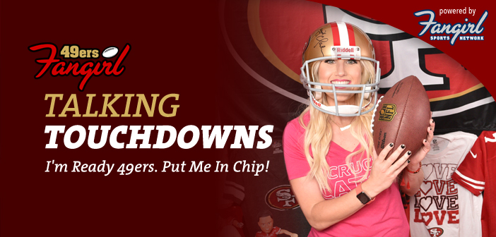 I'm Ready 49ers. Put Me In Chip! | Talking Touchdowns