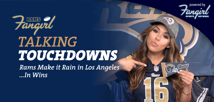 Rams Make It Rain in Los Angeles …In Wins | Rams Fangirl