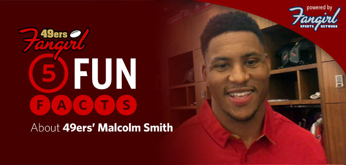 5 Fun Facts About 49ers’ Malcolm Smith