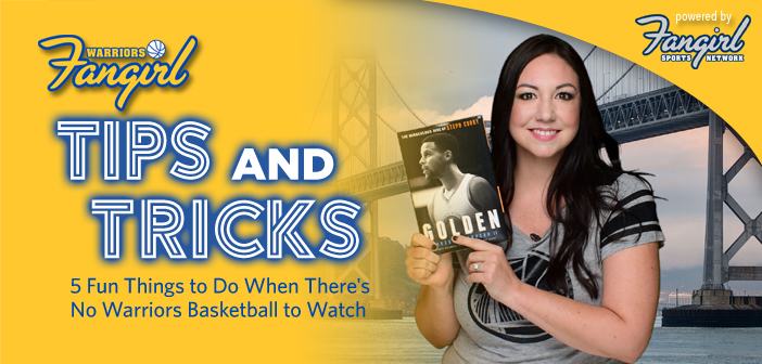 5 Fun Things to Do When There's No Warriors Basketball to Watch