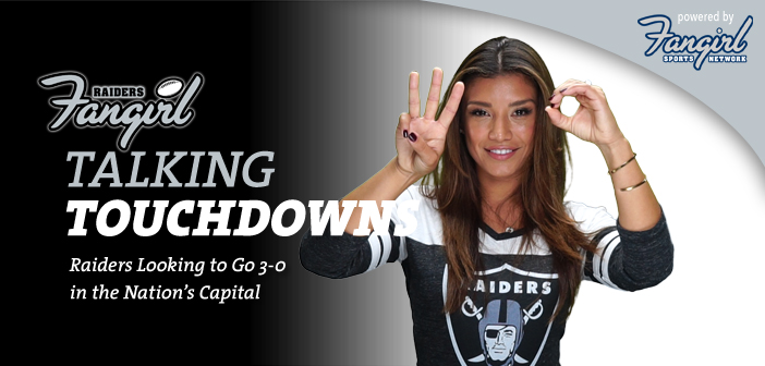 Talking Touchdowns: Raiders Looking to Go 3-0 in the Nation’s Capital