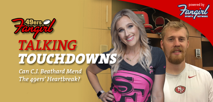 Talking Touchdowns: Can C.J. Beathard Mend The 49ers’ Heartbreak?
