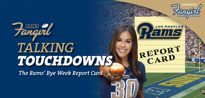 Talking Touchdowns: The Rams’ Bye Week Report Card