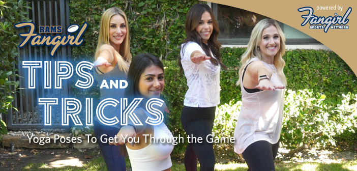 Yoga Poses To Get You Through The Game | Rams Fangirl