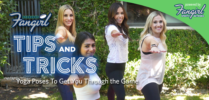 Yoga Poses To Get You Through The Game | Seahawks Fangirl