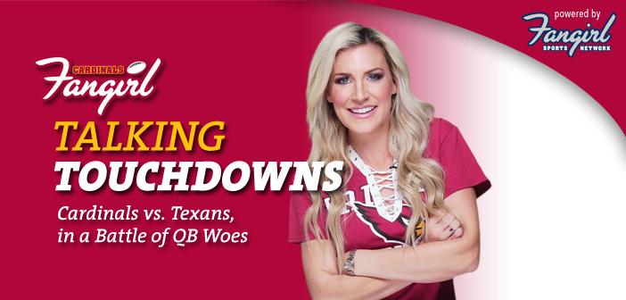 Talking Touchdowns: Cardinals vs. Texans, in a Battle of QB Woes