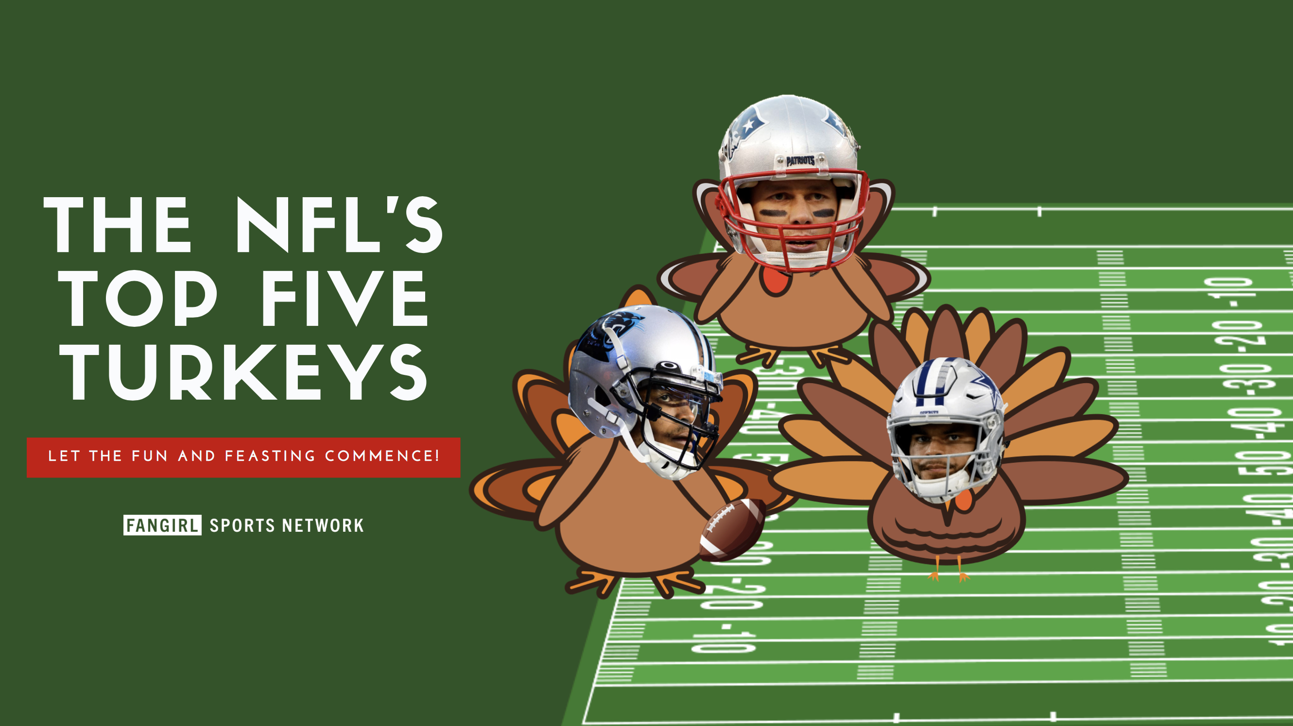 The NFL's Top 5 Turkeys Fangirl Sports Network